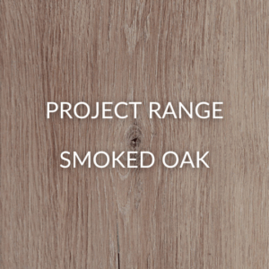 Project range - Smoked oak